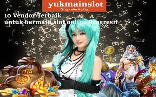 Tips Memilih Slot Progresif Terbaik