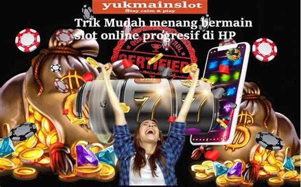 Tips Menang Slot Progresif