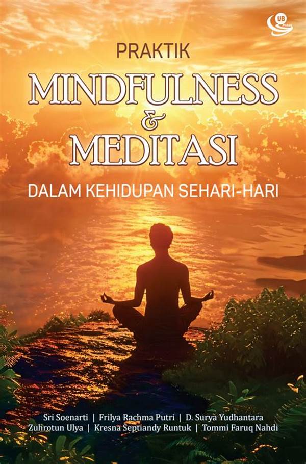 Panduan Praktis Meditasi Mindfulness Sehari-hari.