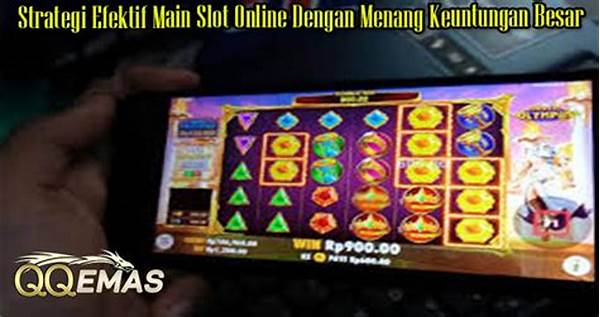 Strategi Efektif Menang Bermain Slot